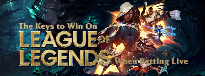Popular League of Legends Betting Types